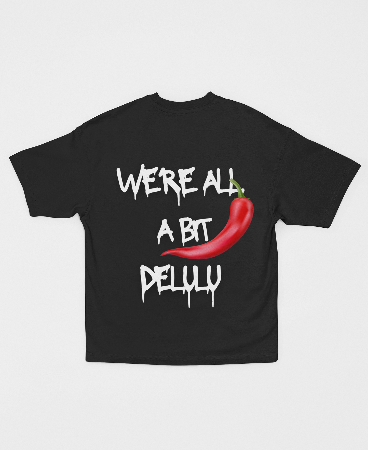 we're all a bit delulu shirt